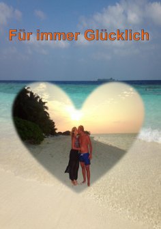 eBook: Für immer Glücklich