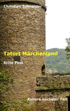 ebook: Tatort Märchenland: Stille Post
