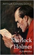 ebook: Sherlock Holmes als Einbrecher