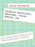 eBook: Professor MacAllister, Edinburgh - Kaiser Hadrian, Rom