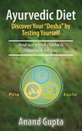 ebook: Ayurvedic Diet: Discover Your "Dosha" by  Testing Yourself