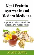 eBook: Noni Fruit in Ayurvedic and Modern Medicine