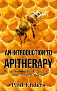 ebook: An Introduction To Apitherapy