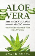 eBook: Aloe Vera: The Green Golden Magic