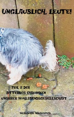 ebook: Unglaublich, Leute!