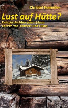eBook: Lust auf Hütte?
