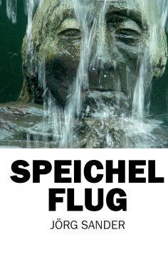 ebook: Speichelflug