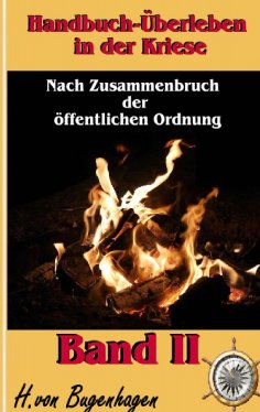 ebook: Handbuch Überleben in der Krise, Band 1