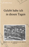 eBook: Gelebt habe ich in diesen Tagen