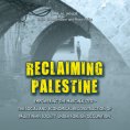 eBook: Reclaiming Palestine