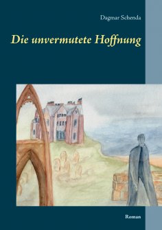 eBook: Die unvermutete Hoffnung