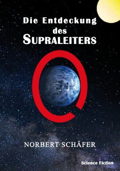 eBook: Die Entdeckung des Supraleiters