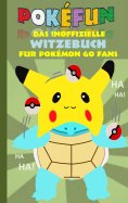eBook: POKEFUN - Das inoffizielle Witzebuch für Pokemon GO Fans