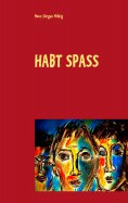 eBook: Habt Spass