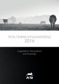 eBook: PETA Tierrechtskonferenz 2016