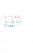 eBook: Der große Moment