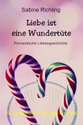 eBook: Liebe ist eine Wundertüte
