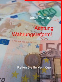ebook: Achtung Währungsreform!