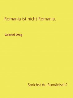 eBook: Romania ist nicht Romania.