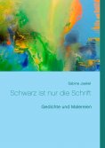 ebook: Schwarz ist nur die Schrift