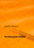 eBook: Verwirrung der Gefühle