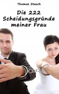 ebook: Die 222 Scheidungsgründe meiner Frau