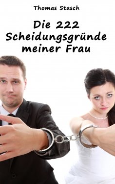 ebook: Die 222 Scheidungsgründe meiner Frau