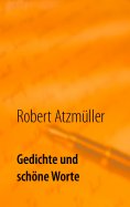 ebook: Gedichte und schöne Worte