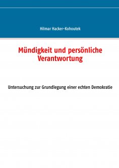 ebook: Mündigkeit und persönliche Verantwortung