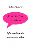 eBook: Nicht kratzen, waschen!