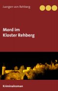 eBook: Mord im Kloster Rehberg