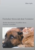 eBook: Tierischer Stress mit dem Vermieter