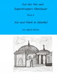 eBook: Kai der Hai und Supertroopers Abenteuer Band 6