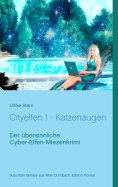 eBook: Cityelfen 1 - Katzenaugen