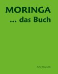 eBook: Moringa ... das Buch