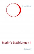 eBook: Merlin's Erzählungen II