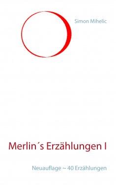 eBook: Merlin´s Erzählungen I