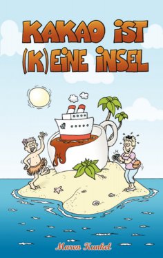 eBook: Kakao ist (k)eine Insel