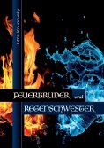 eBook: Feuerbruder und Regenschwester