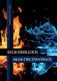 eBook: Feuerbruder und Regenschwester