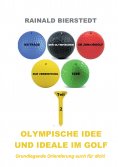 ebook: Olympische Idee und Ideale im Golf