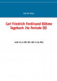ebook: Carl Friedrich Ferdinand Böhme Tagebuch 2te Periode (II)
