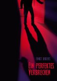 ebook: Ein perfektes Verbrechen