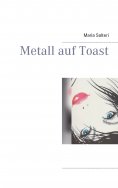 ebook: Metall auf Toast