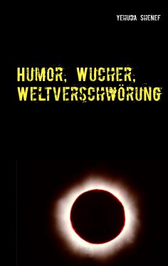 eBook: Humor, Wucher, Weltverschwörung