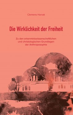 eBook: Die Wirklichkeit der Freiheit