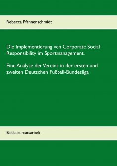 eBook: Die Implementierung von Corporate Social Responsibility im Sportmanagement. Eine Analyse der Vereine