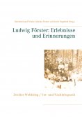 ebook: Ludwig Förster: Erlebnisse und Erinnerungen