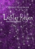 ebook: Lichterregen: Das Kind der Zeit