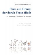 eBook: Fluss aus Honig, der durch Feuer fließt